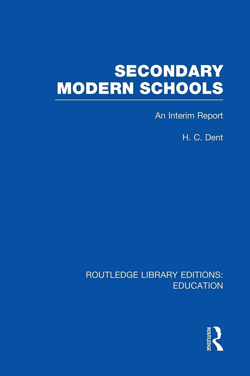 Secondary Modern Schools: An Interim Report