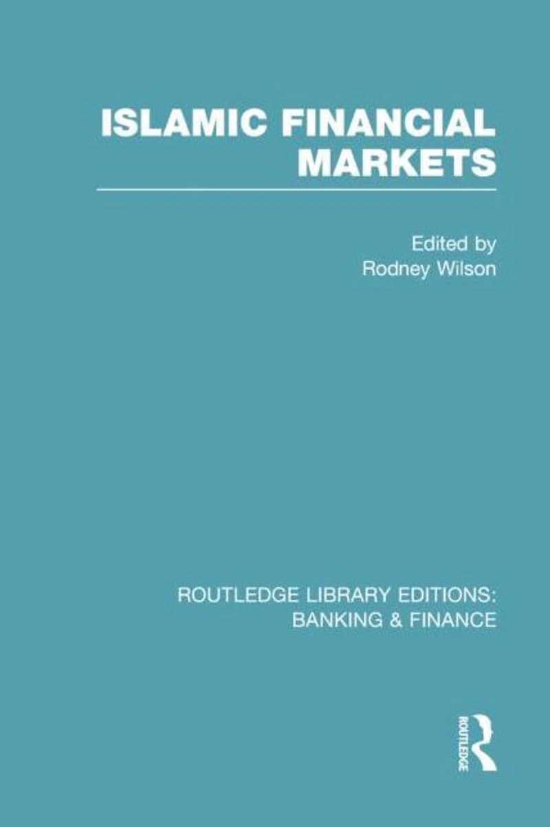 Islamic Financial Markets (RLE Banking & Finance)