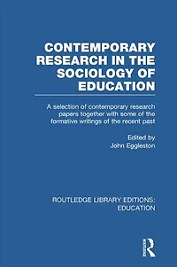 Contemporary Research the Sociology of Education (RLE Edu L)