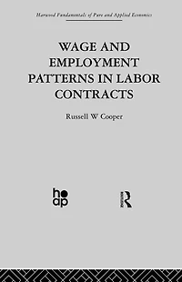 Wage & Employment Patterns Labor Contracts