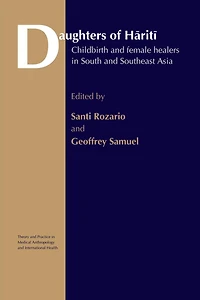 Daughters of Hariti: Childbirth and Female Healers South Southeast Asia