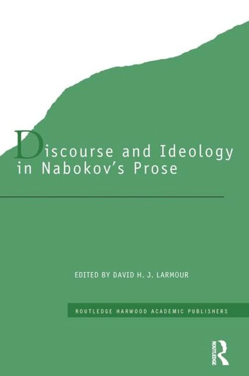Discourse and Ideology Nabokov's Prose