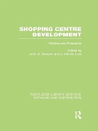 Shopping Centre Development (RLE Retailing and Distribution)