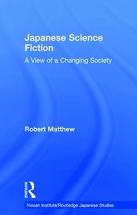 Japanese Science Fiction: a View of Changing Society