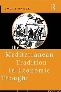 The Mediterranean Tradition Economic Thought