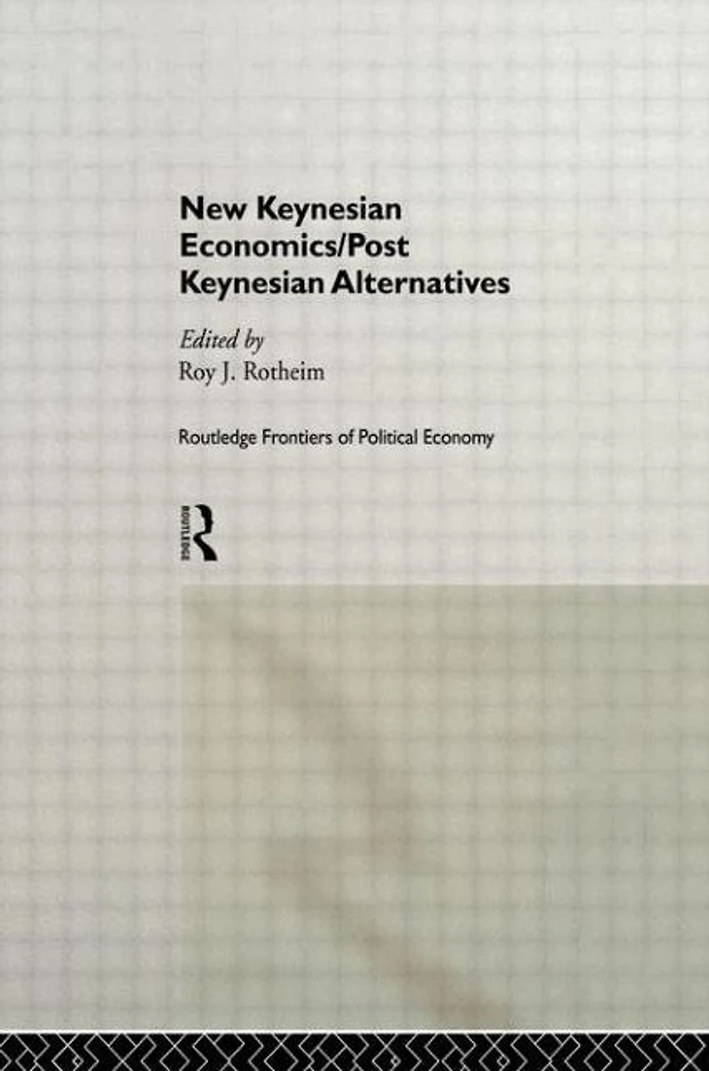 New Keynesian Economics / Post Alternatives
