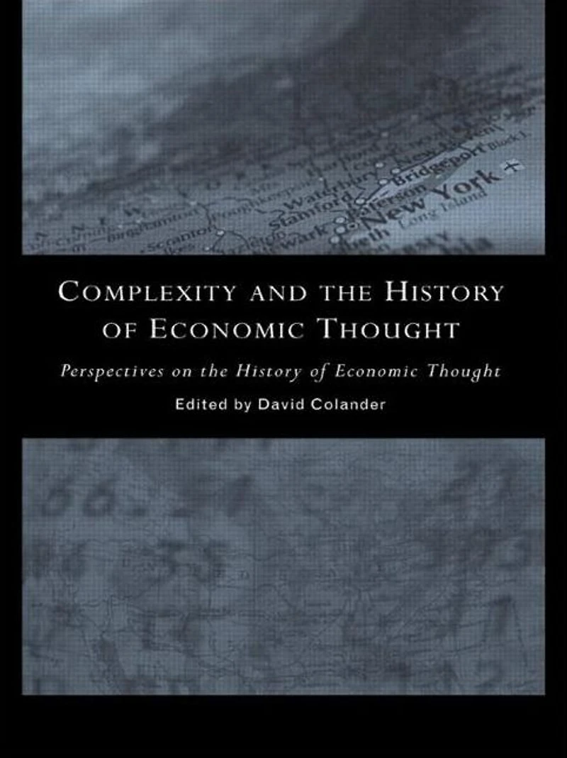 Complexity and the History of Economic Thought