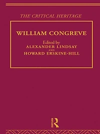 William Congreve: The Critical Heritage