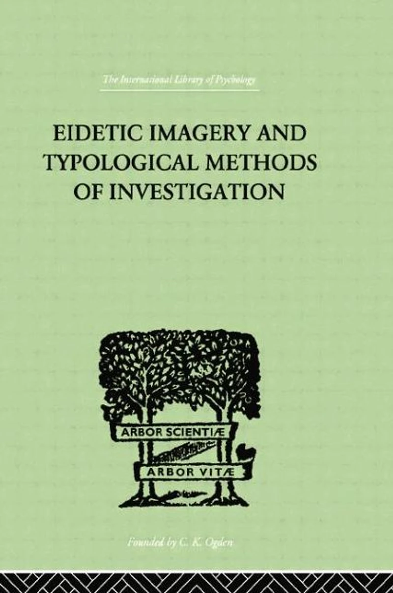 Eidetic Imagery and Typological Methods of Investigation: Their Importance for the Psychology Childhood, Theory Education General