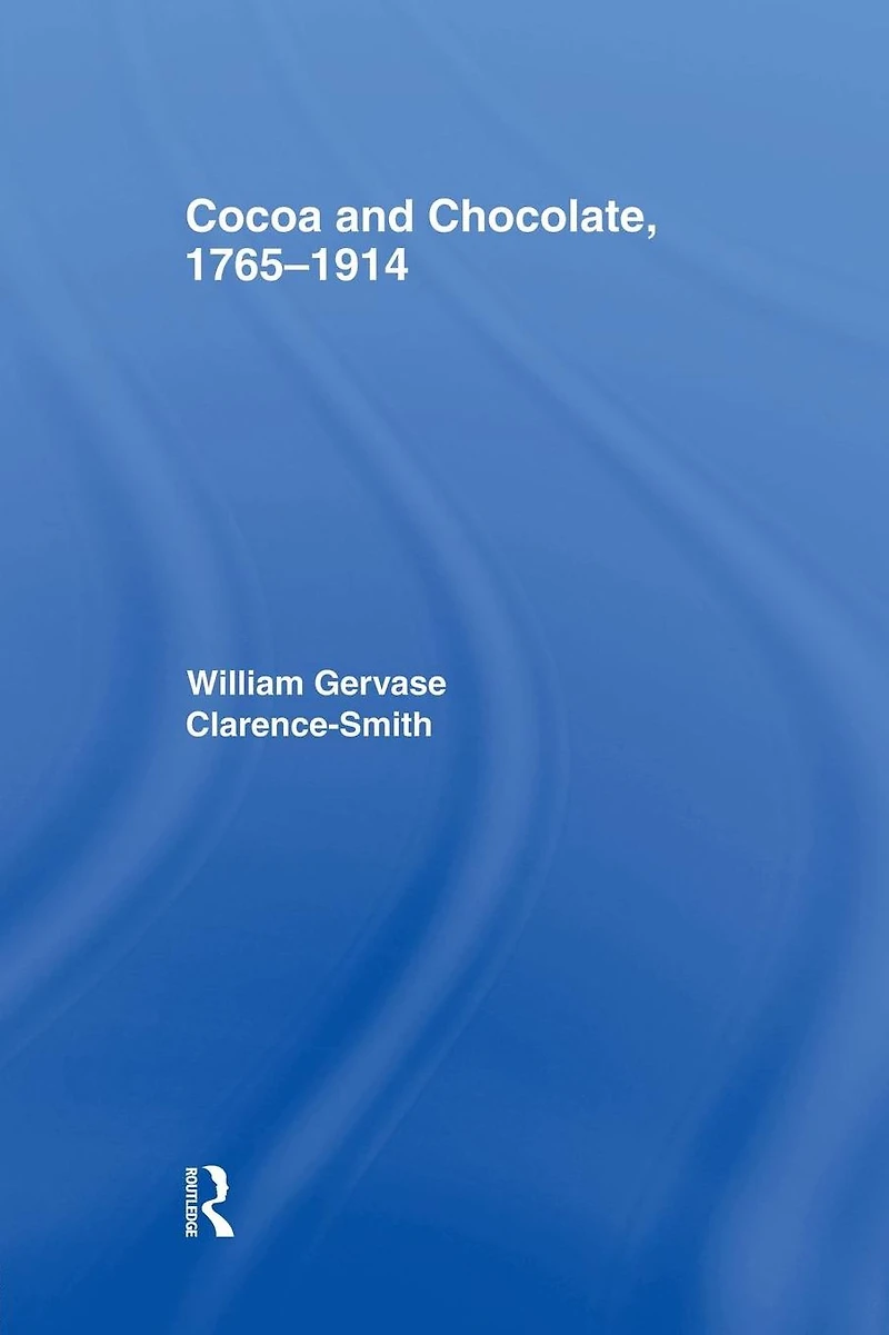 Cocoa and Chocolate, 1765-1914