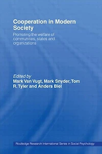 Cooperation Modern Society: Promoting the Welfare of Communities, States and Organizations