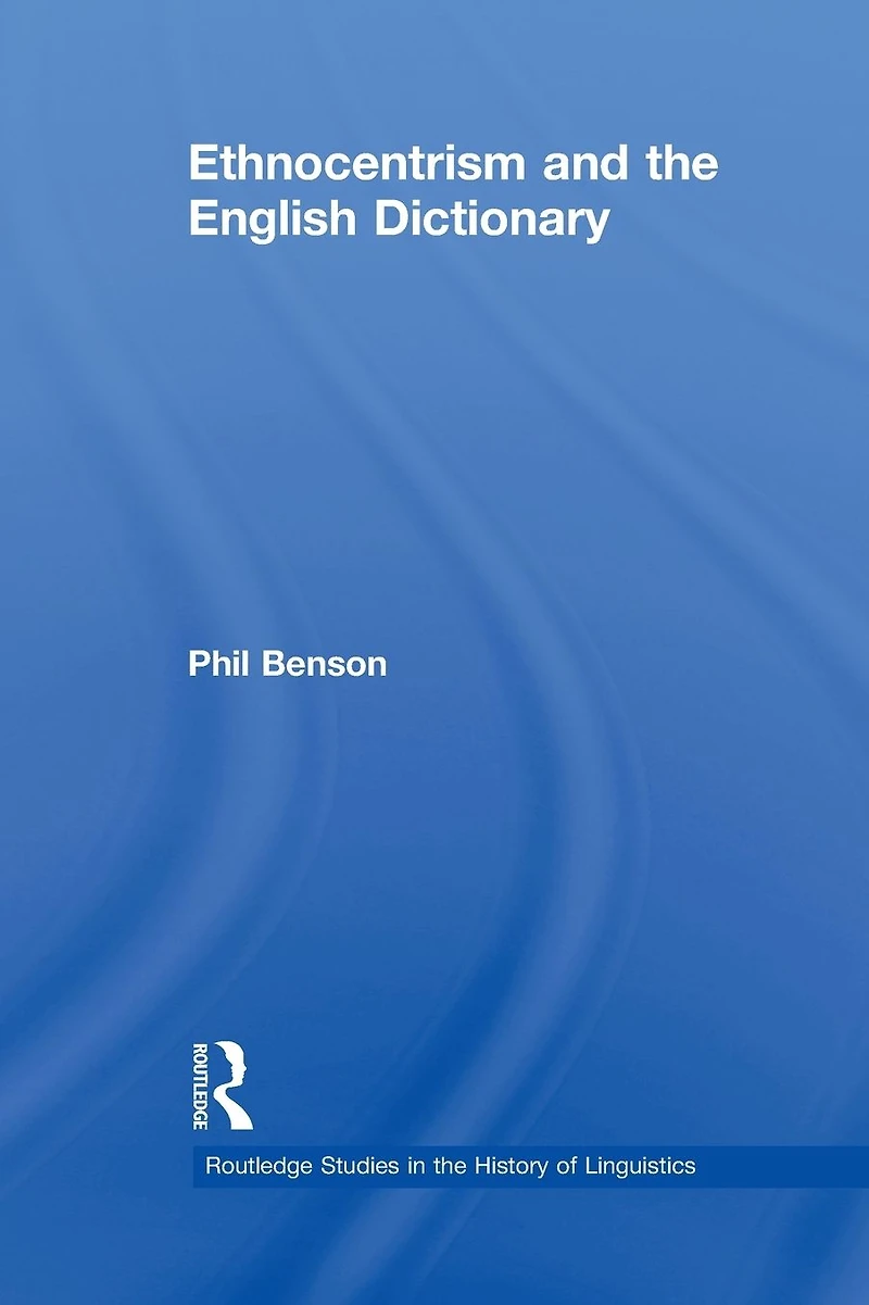 Ethnocentrism and the English Dictionary