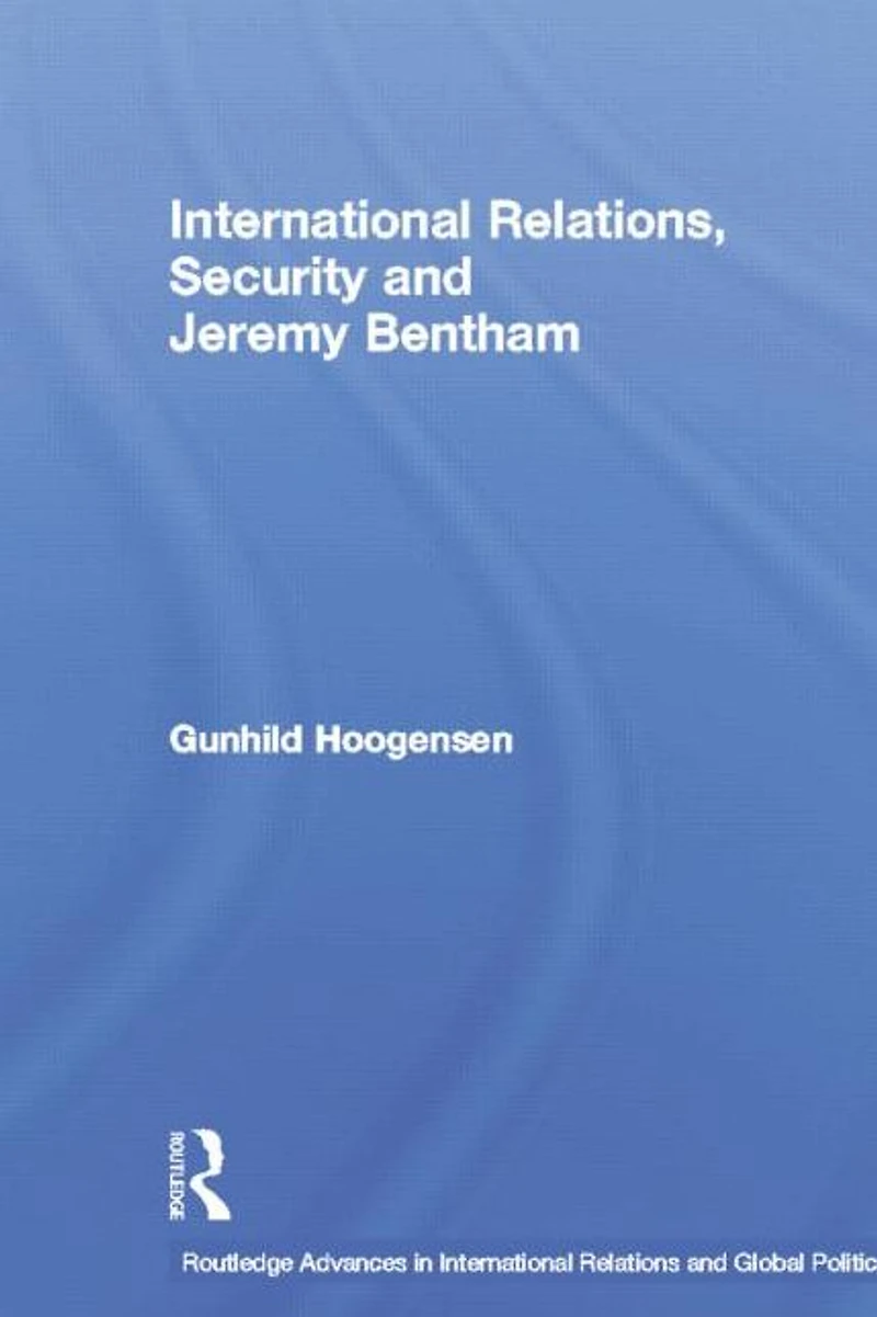 International Relations, Security and Jeremy Bentham