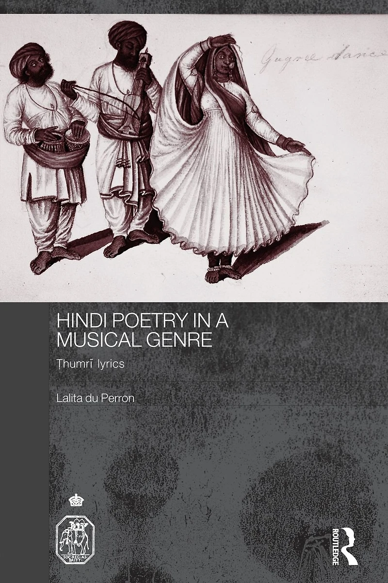 Hindi Poetry a Musical Genre: Thumri Lyrics