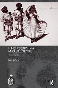 Hindi Poetry a Musical Genre: Thumri Lyrics