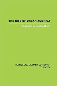 The Rise of Urban America