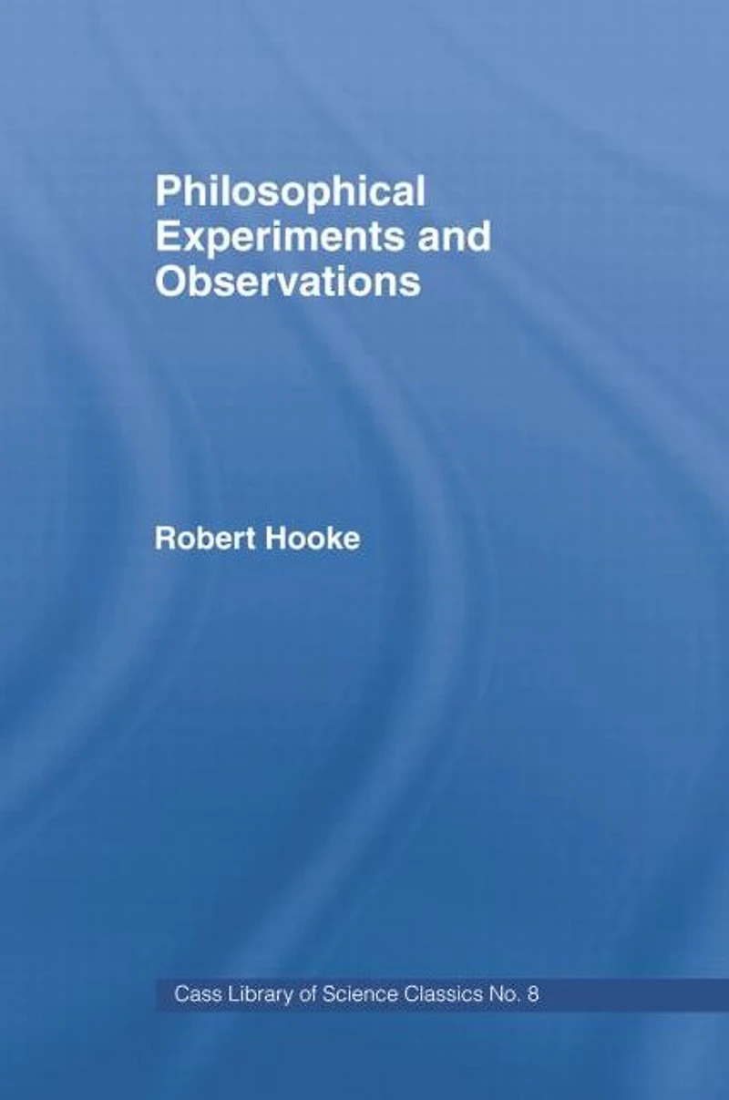 Philosophical Experiments and Observations