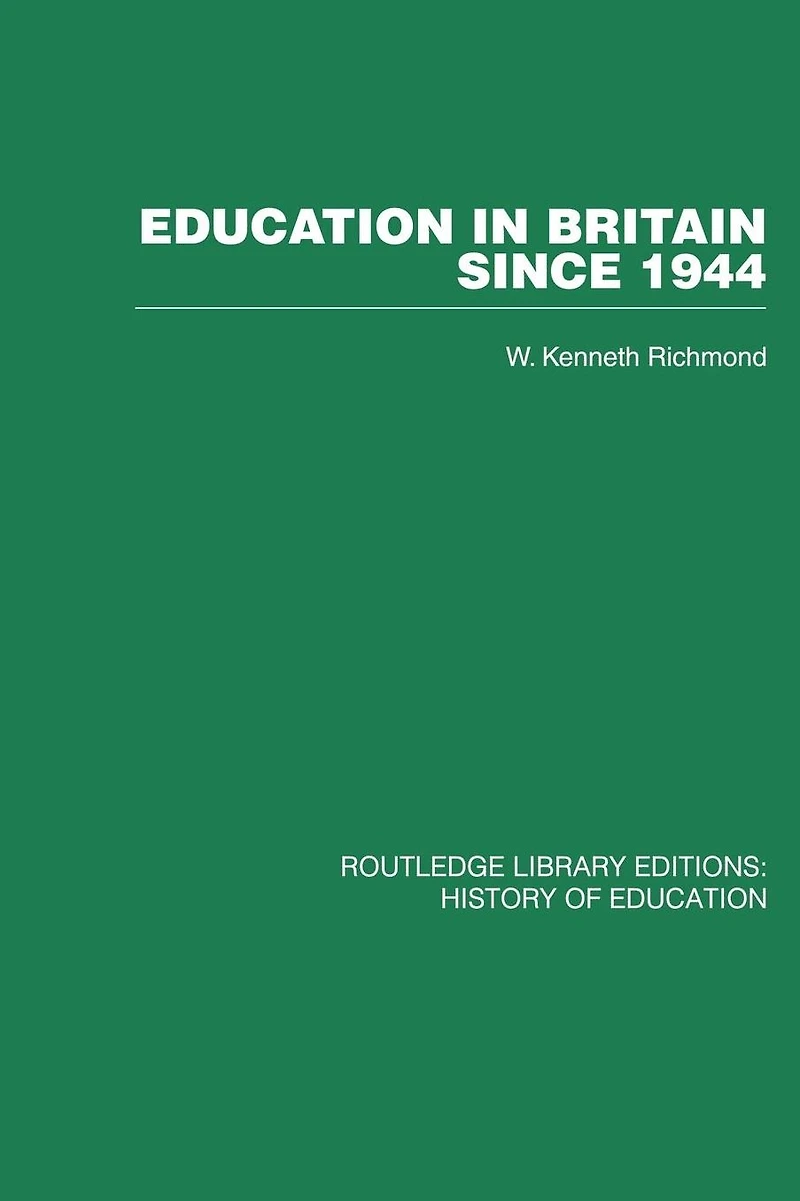 Education Britain Since 1944