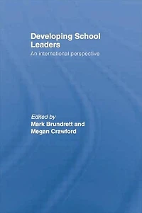 Developing School Leaders: An International Perspective