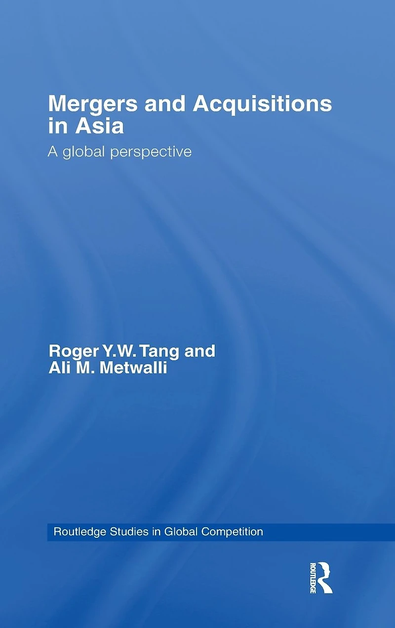 Mergers and Acquisitions Asia: A Global Perspective