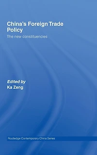 China's Foreign Trade Policy: The New Constituencies