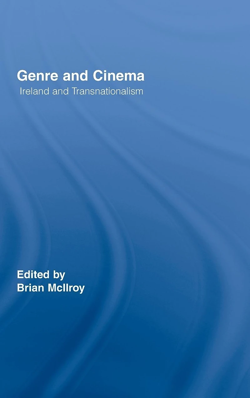 Genre and Cinema: Ireland Transnationalism