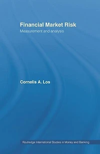 Financial Market Risk: Measurement and Analysis