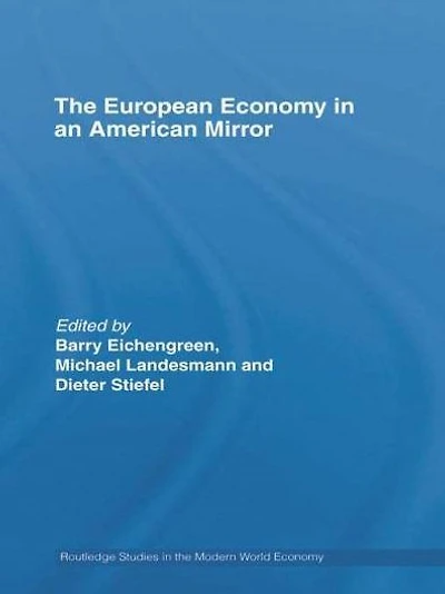 The European Economy an American Mirror