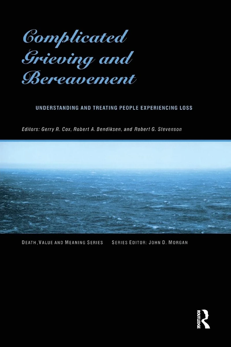 Complicated Grieving and Bereavement: Understanding Treating People Experiencing Loss