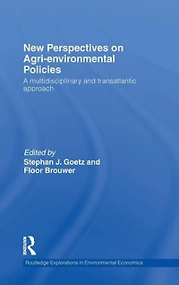 New Perspectives on Agri-environmental Policies: A multidisciplinary and transatlantic approach