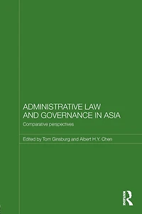 Administrative Law and Governance Asia: Comparative Perspectives