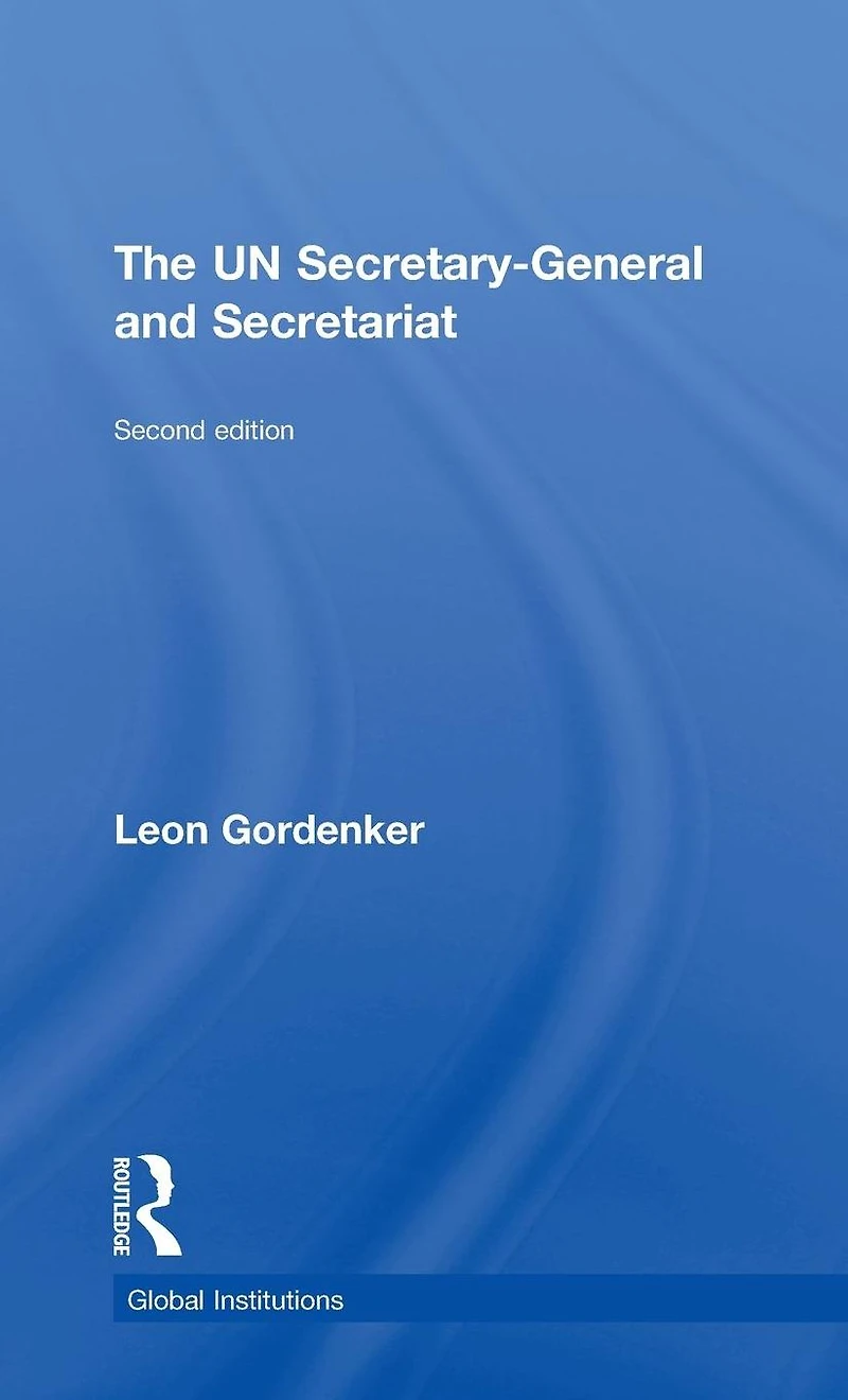 The UN Secretary-General and Secretariat