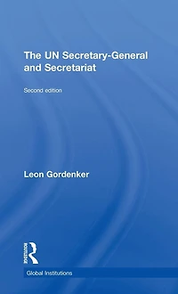 The UN Secretary-General and Secretariat