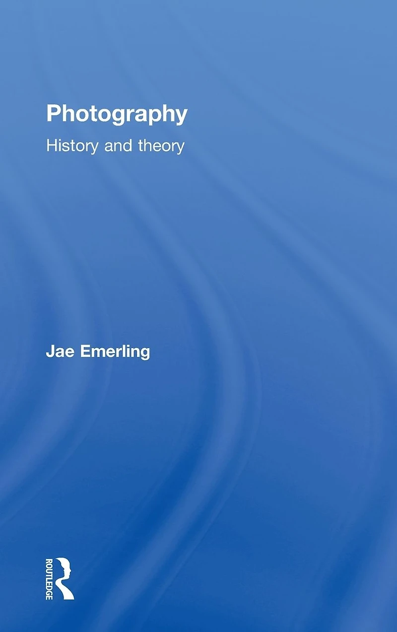 Photography: History and Theory