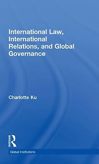 International Law, Relations and Global Governance