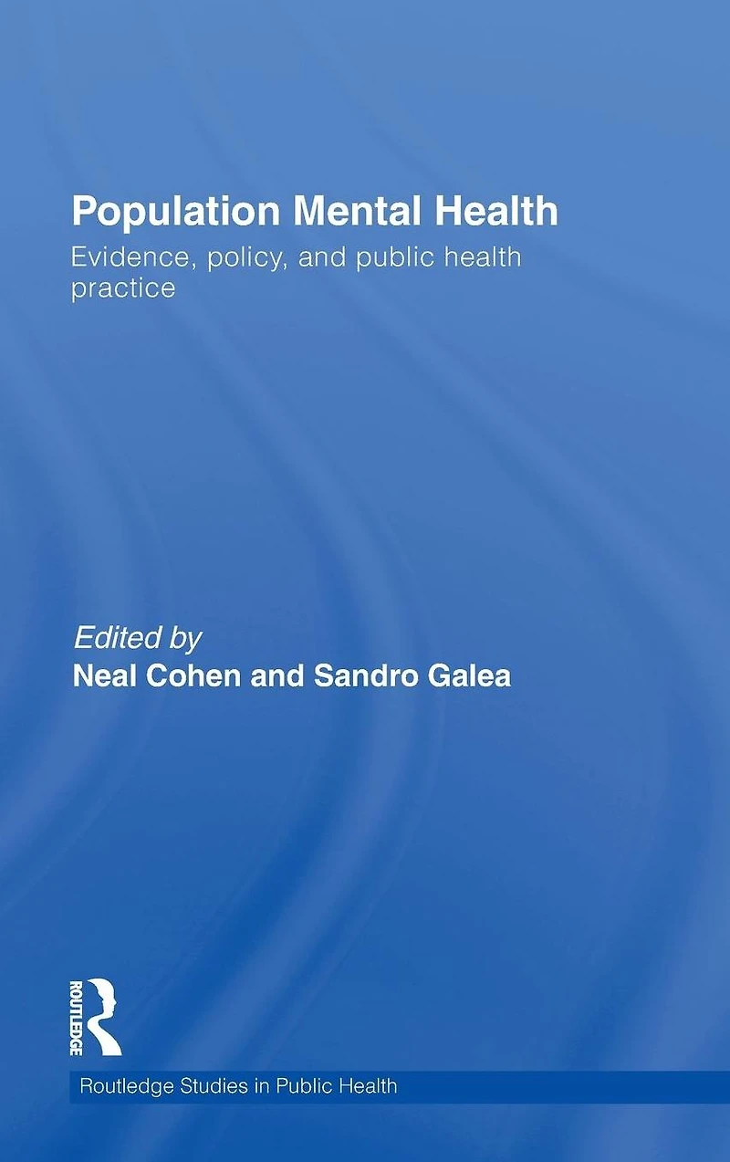 Population Mental Health: Evidence, Policy, and Public Health Practice