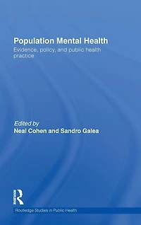 Population Mental Health: Evidence, Policy, and Public Health Practice