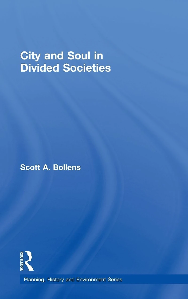 City and Soul Divided Societies