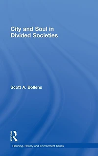 City and Soul Divided Societies