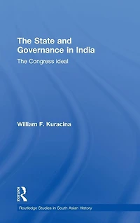 The State and Governance India: Congress Ideal
