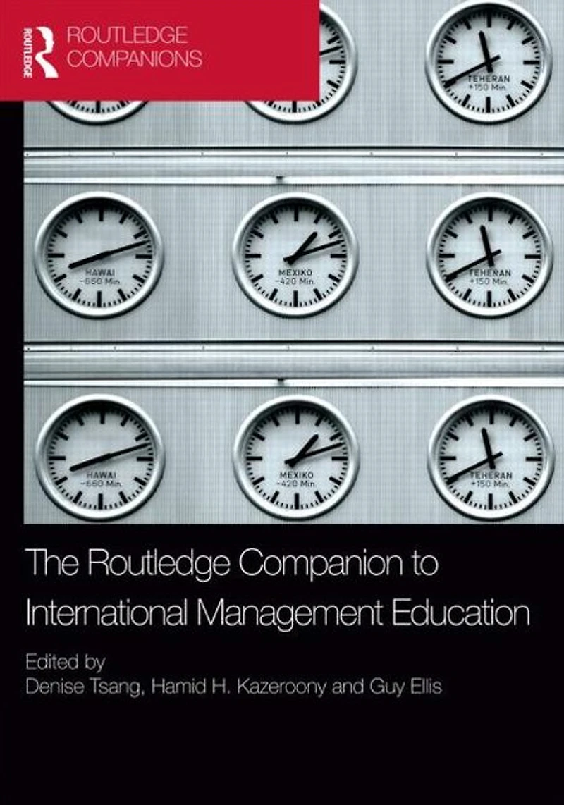 The Routledge Companion to International Management Education