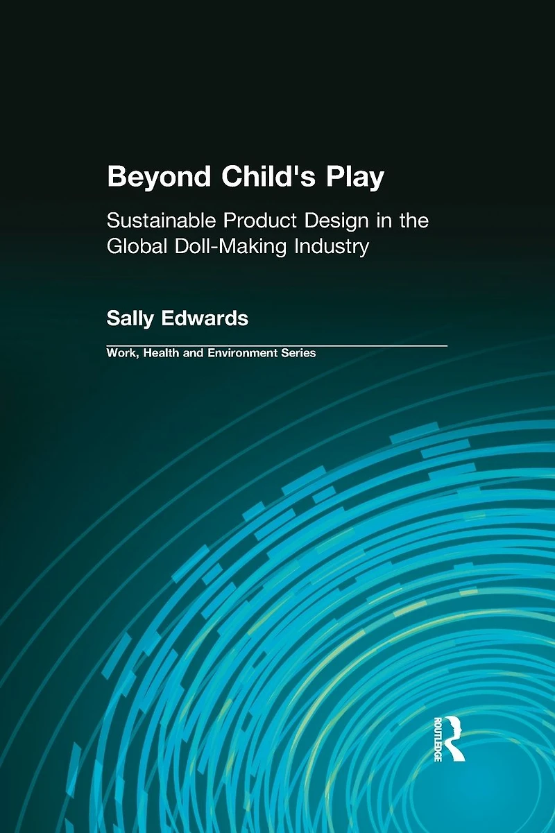 Beyond Child's Play: Sustainable Product Design the Global Doll-making Industry