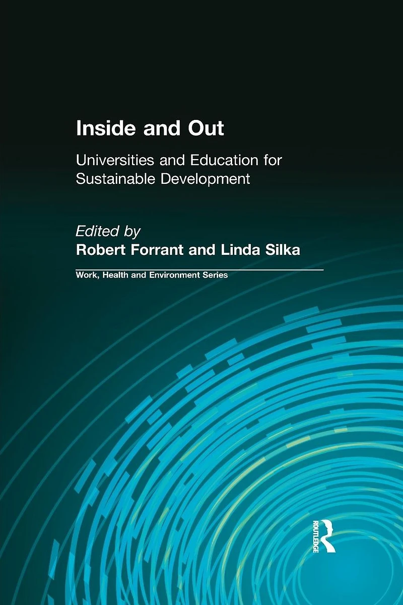 Inside and Out: Universities Education for Sustainable Development