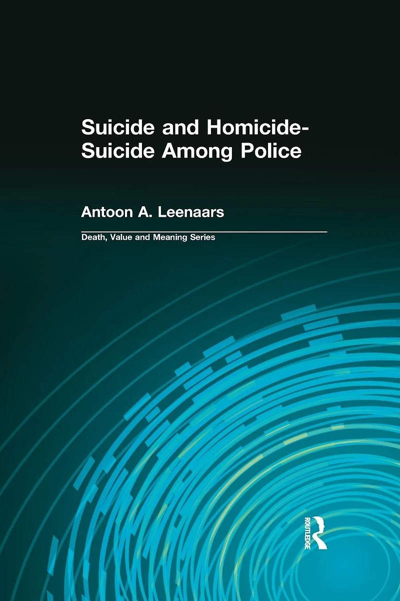 Suicide and Homicide-Suicide Among Police