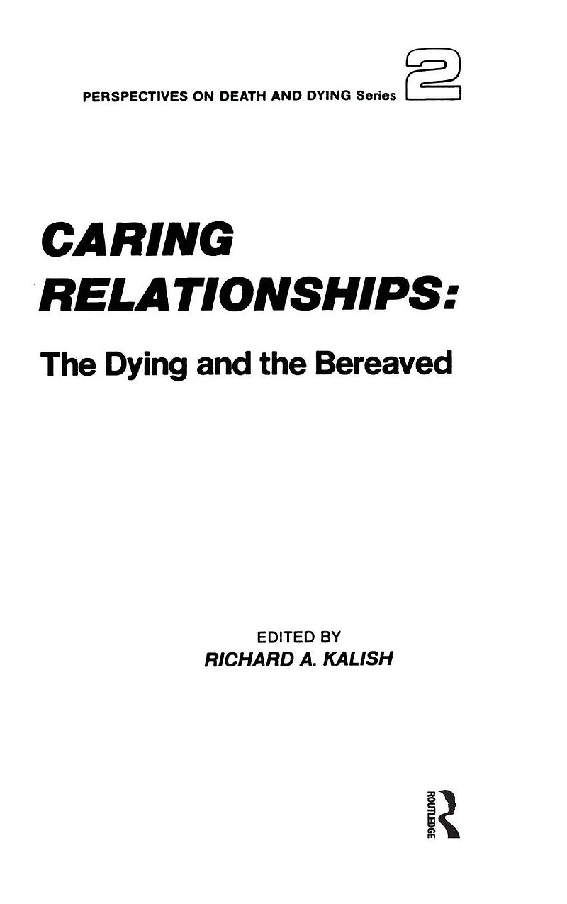 Caring Relationships: the Dying and Bereaved