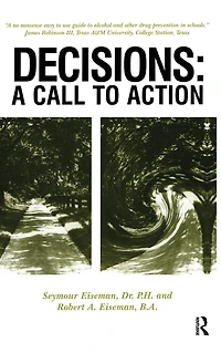Decisions: A Call to Action