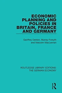 Economic Planning and Policies Britain, France Germany
