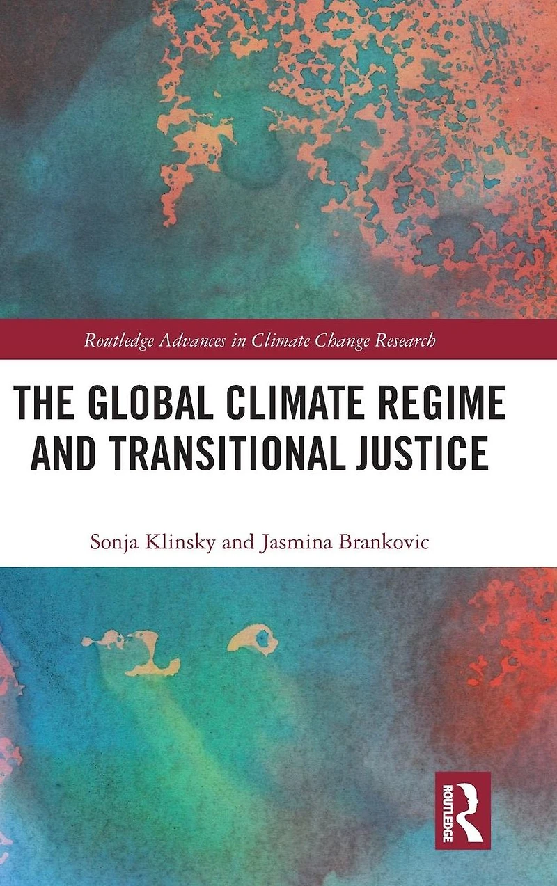 The Global Climate Regime and Transitional Justice