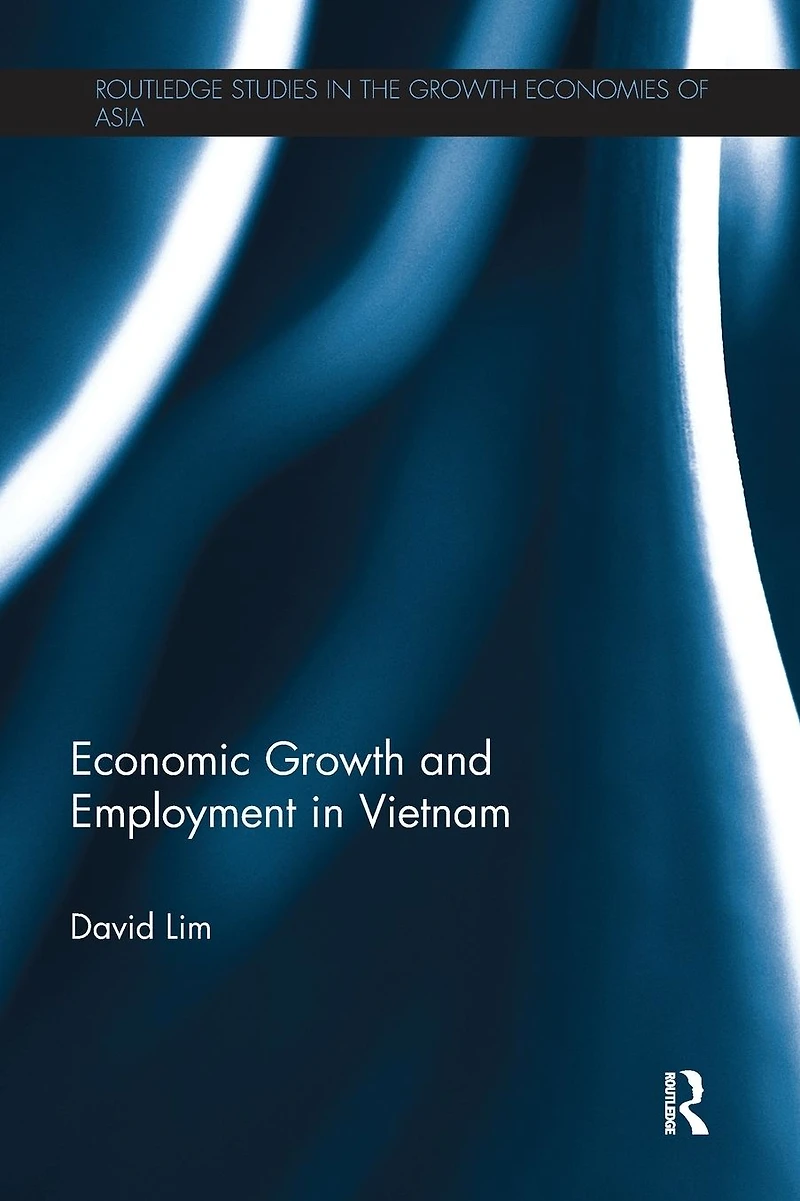 Economic Growth and Employment Vietnam