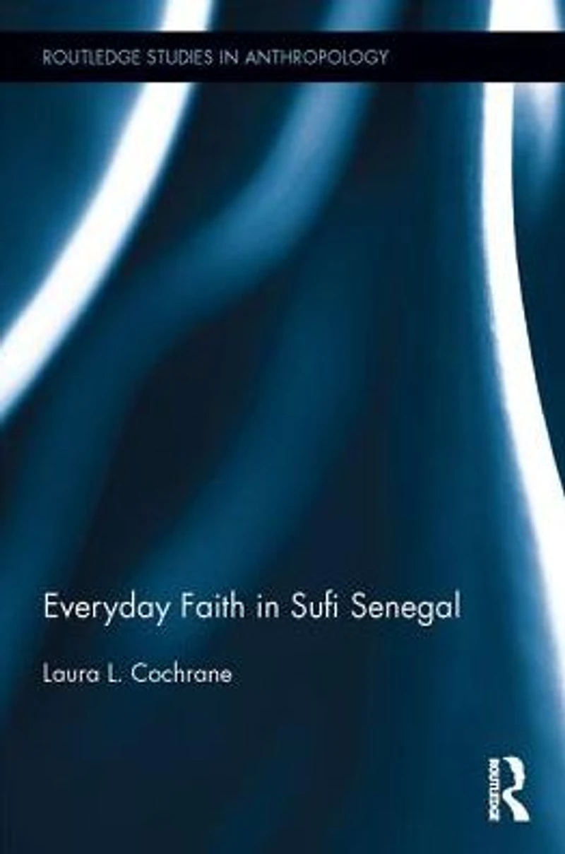 Everyday Faith Sufi Senegal